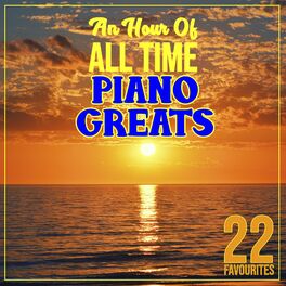 An Hour Of All Time Piano Greats
